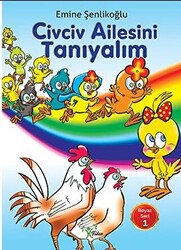 Civciv Ailesini Tanıyalım - Fidan
