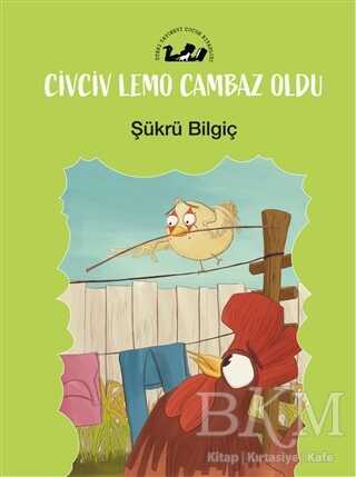 Civciv Lemo Cambaz Oldu - Öteki Yayınevi