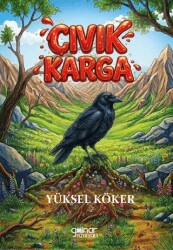 Cıvık Karga - Gülnar Yayınları