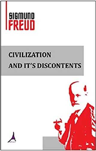 Civilization And It’s Discontents