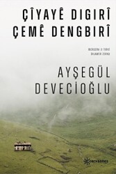 Çiyaye Digıri Çeme Dengbıri - Cervantes