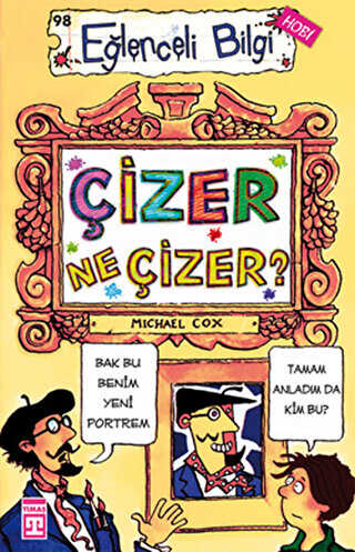 Çizer Ne Çizer? - Eğlenceli Bilgi Yayınları