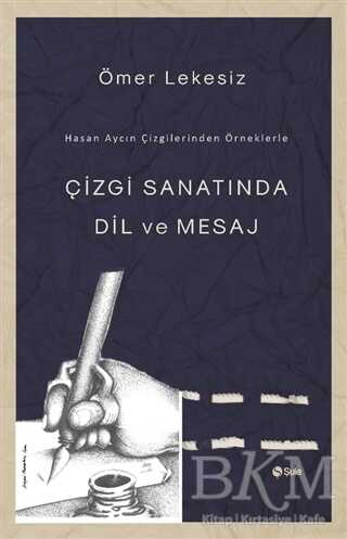 Çizgi Sanatında Dil ve Mesaj - Şule Yayınları