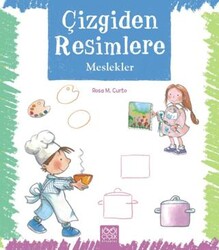Çizgiden Resimlere - Meslekler - 1001 Çiçek Kitaplar
