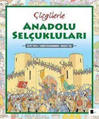 Çizgilerle Anadolu Selçukluları - Çizge Yayıncılık