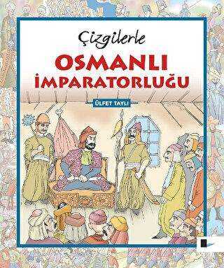 Çizgilerle Osmanlı İmparatorluğu