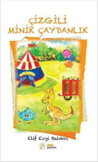 Çizgili Minik Çaydanlık - Mu Yayınları