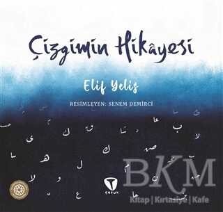 Çizgimin Hikayesi - Turkuvaz Çocuk
