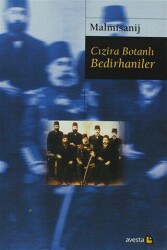 Cızira Botanlı Bedirhaniler ve Bedirhani Ailesi Derneği’nin Tutanakları - Avesta Yayınları