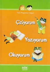 Çiziyorum Yazıyorum Okuyorum - Kök Yayıncılık