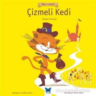 Çizmeli Kedi - Ünlü Eserler Serisi - Mavi Kelebek Yayınları