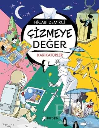 Çizmeye Değer - Desen Yayınları
