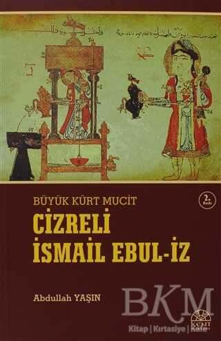 Cizreli İsmail Ebul-İz - Kent Işıkları Yayınları