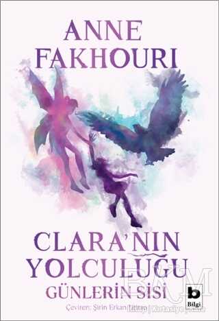Clara`nın Yolculuğu - Bilgi Yayınevi