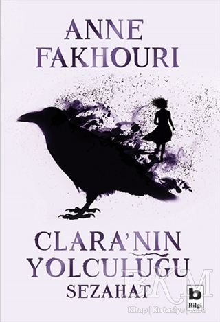 Clara’nın Yolculuğu - Sezahat - Bilgi Yayınevi