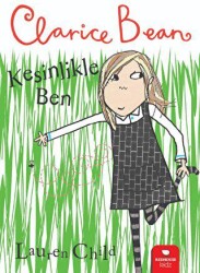 Clarice Bean - Kesinlikle Ben - Redhouse Kidz Yayınları