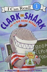 Clark the Shark and the Big Book Report - HarperCollins