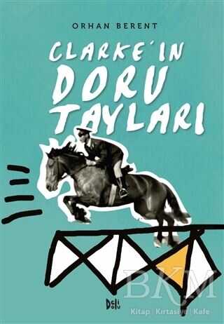 Clarke`ın Doru Tayları - Delidolu
