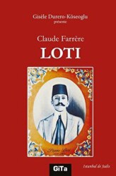 Claude Farrere Loti - Gita Yayınları