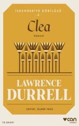 Clea - İskenderiye Dörtlüsü 4 - Can Yayınları