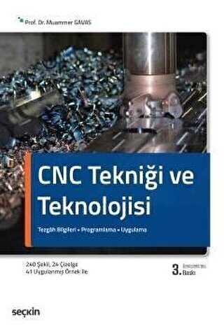 CNC TEKNİĞİ VE TEKNOLOJİSİ - Seçkin Yayıncılık