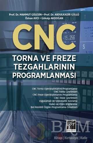 CNC Torna Ve Freze Tezgahlarının Programlanması