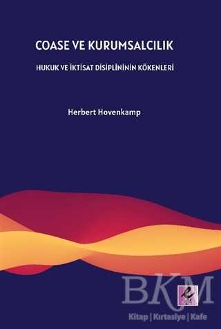Coase ve Kurumsalcılık - Efil Yayınevi