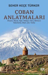 Çoban Anlatmaları - Akıl Fikir Yayınları