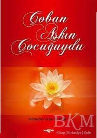 Çoban Aşkın Çocuğuydu - Akçağ Yayınları