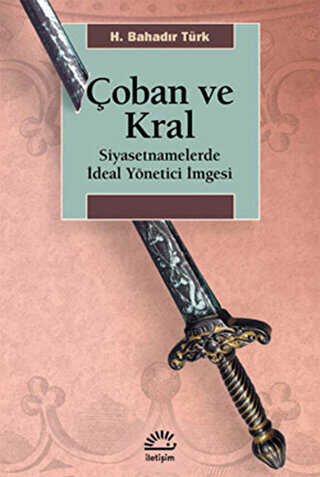Çoban ve Kral - İletişim Yayınevi