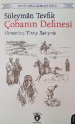 Unutturmadıklarımız Serisi - Çobanın Definesi - Dorlion Yayınları