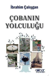 Çobanın Yolculuğu - Gülnar Yayınları