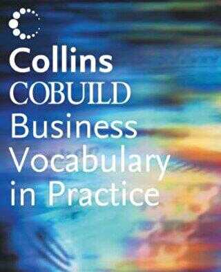 Cobuild Business Vocabulary in Practice - HarperCollins