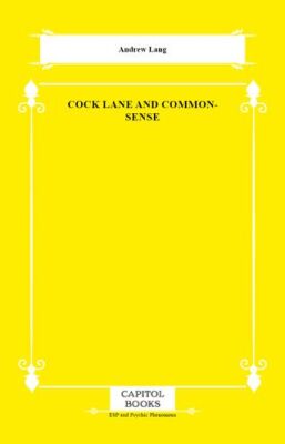 Cock Lane and Common-Sense - 1