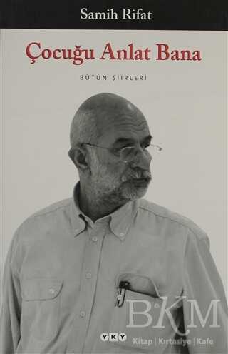 Çocuğu Anlat Bana - Yapı Kredi Yayınları
