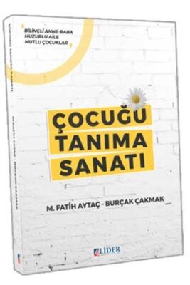 Çocuğu Tanıma Sanatı - 1