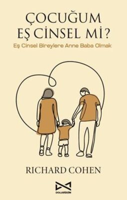 Çocuğum Eş Cinsel Mi? - 1