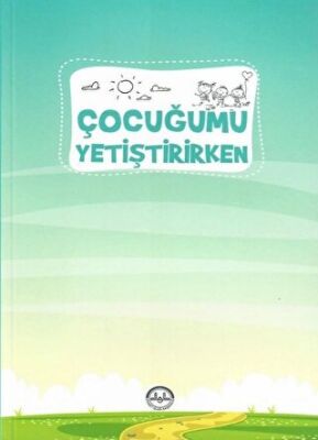 Çocuğumu Yetiştirirken kapağı