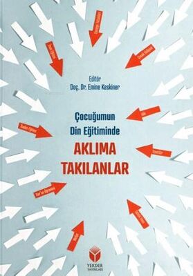 Çocuğumun Din Eğitiminde Aklıma Takılanlar - 1