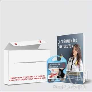 Çocuğumun İlk Doktoruyum - Ebeveynler İçin Temel İlk Yardım Başucu Kitapçığı ve İlk Yardım Seti - 1