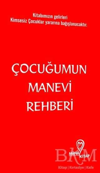 Çocuğumun Manevi Rehberi - Mana Kitap