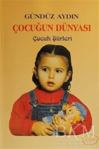 Çocuğun Dünyası - Ay Yayınları