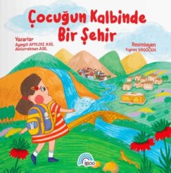 Çocuğun Kalbinde Bir Şehir - İgloo Yayınevi