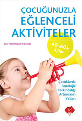 Çocuğunuzla Eğlenceli Aktiviteler 40 - 60 Ay kapağı