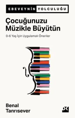 Çocuğunuzu Müzikle Büyütün - 1