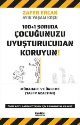 Çocuğunuzu Uyuşturucudan Koruyun - 1