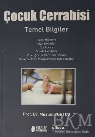 Çocuk Cerrahisi Temel Bilgiler - Nobel Tıp Kitabevi