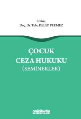 Çocuk Ceza Hukuku Seminerler - 1