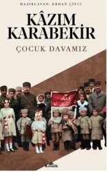 Çocuk Davamız - Kronik Kitap