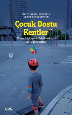 Çocuk Dostu Kentler - 1